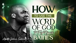 [THIS WEEK] HOW TO USE GOD'S WORD TO FIGHT YOUR BATTLES - APOSTLE JOSHUA SELMAN 2022