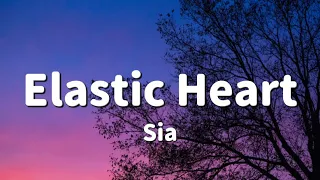 Elastic Heart - Sia (Lyrics)🎶