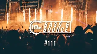 HBz - Bass & Bounce Mix #111 (Oldschool Hands Up/Techno Remix Special)