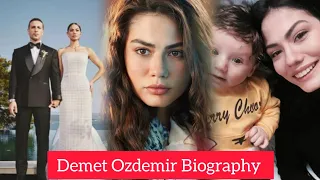 Demet Ozdemir Biography - Family - facts - Net worth - life style