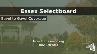 Essex Selectboard - 5/6/2024