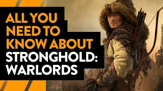 All you need to know about Stronghold: Warlords | Preview