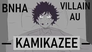 (BNHA) (Villain izuku)  -KAMIKAZEE -