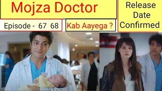 Mojza Doctor Episode 67 68 Hindi dubbed | Release Date | Turkish Dramas | Urdu Dubbed | #turkiye