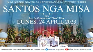 "Ang pagtoo sa milagro ni Kristo" - 4/24/2023 Misa ni Fr. Ciano Ubod sa SVFP.