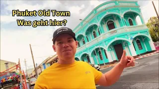 Zum ersten mal in Phuket Old Town