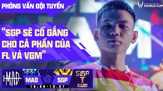 SGP Bang: "MAD sẽ phải bị hạ gục!" - Phỏng vấn đội tuyển - Bán kết AWC 2021