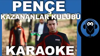 PENÇE - KAZANANLAR KULÜBÜ - TOZKOPARAN İSKENDER / ( Karaoke )  / Sözleri  / COVER