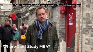 Study MBA in China - PKU, Tsinghua, CEIBS & CKGSB