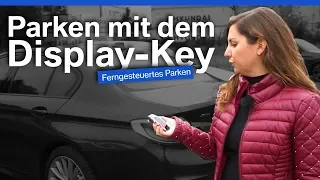 BMW Ferngesteuertes Parken - Display Key | Tutorial/HowTo/Erklärung