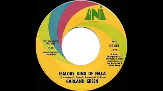 1969 HITS ARCHIVE: Jealous Kind Of Fella - Garland Green (mono 45)