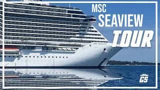 MSC Seaview Tour