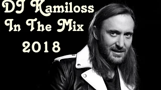 David Guetta In The Mix 2018 ( DJ Kamiloss Remix )