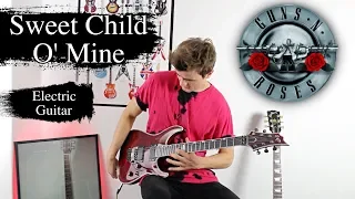 Sweet Child O' Mine - Guns N' Roses - Electric Guitar Cover