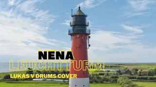 Nena - Leuchtturm - Neue Version - Drum Cover