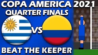 Uruguay vs Colombia ⚽ Beat The Keeper ⚽ Copa America 10 Minute Match Quarter Final