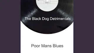 Poor Mans Blues