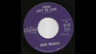 Rose Maddox - There Ain't No Love