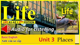 LIFE (2nd Edition) | Unit 3: PLACES | Audio for Listening | Level A1-A2 (Elementary)