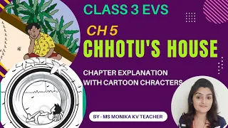 Chhotu's House | class 3 | EVS