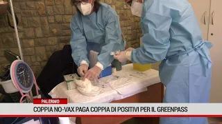Coppia No-vax paga coppia di “positivi” per ottenere il greenpass