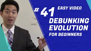 Debunking Evolution For Beginners EASY VIDEO | Beginner's Discipleship #41 | Dr. Kim