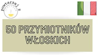 ItalYOLO Nauka włoskiego: 50 najpopularniejszych włoskich czasowników. Wersja SLOW