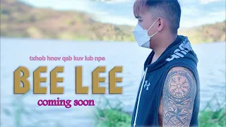 txhob hnov qab kuv lub npe - bee lee [ TEASER ]