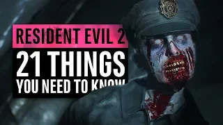 Resident Evil 2 Remake | 21 Things You Need To Know