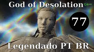 God of Desolation [Tian Huang Zhen Shen] 77 Legendado PT BR