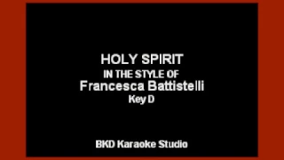 Holy Spirit (In the Style of Francesca Battistelli) (Karaoke with Lyrics)