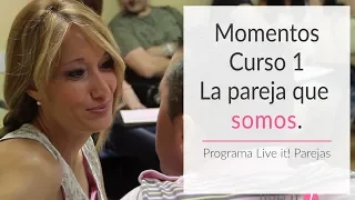 Curso 1 "La pareja que somos" Programa de talleres y cursos para Parejas Live it!