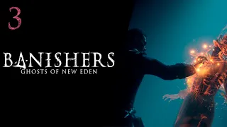 ТАЙНА КУЗНЕЦА | Banishers: Ghosts of New Eden ПРОХОЖДЕНИЕ 3