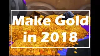 5 Simple Ways To Make Gold in 2018 / End of Legion