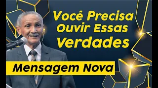 Palavra Com o Pr. José Carlos de Lima - Algumas Verdades Para Sua Alma - Mensgem   Nova