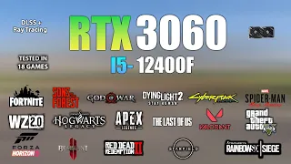 RTX 3060 + i5 12400F : Test in 18 Games - RTX 3060 Gaming