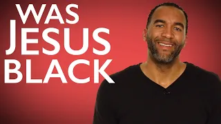 Was Jesus Black? What was his skin color?