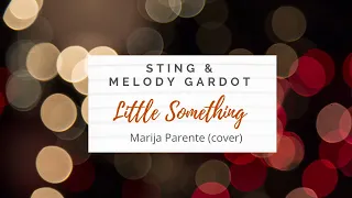 Sting & Melody Gardot - Little Something (piano cover)