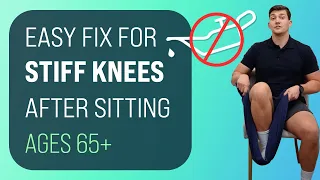 Easy Fix for Knee Stiffness After Sitting (Ages 65+)