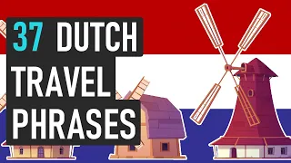 37 MUST-KNOW Dutch Travel Phrases ✈️👍