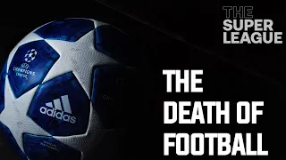 European Super League Announced - The Day Football Died