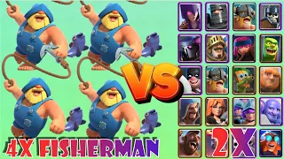 4x fisherman vs all clash royale cards ( 2x all cards ) | CLASH ROYALE OLYMPICS | royale smasher