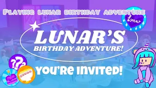 PLAYING LUNAR'S BIRTHDAY ADVENTURE HAPPY BIRTHDAY LUNAR (Roblox Lunar's Birthday Adventure)