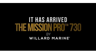 Willard Marine MISSION PRO™ 730