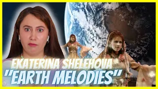 Ekaterina Shelehova "Earth Melodies" | Reaction Video