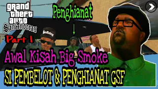 Kisah Awal Big Smoke : Analisa Karakter Melvin "Big Smoke" Harris GTA SA - Paijo Gaming