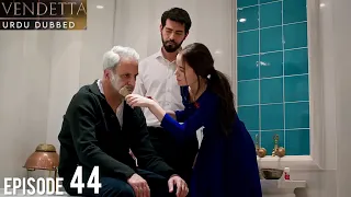 Vendetta Episode 44 | Urdu Dubbed | Kan Cicekleri | Turkish Drama in Hindi/Urdu @HudabiaDubs