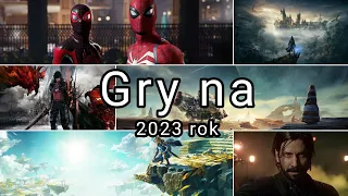 2023 zapowiada się wybornie, przegląd gier w które przyjdzie nam zagrać.