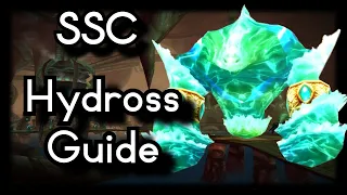TBC Classic - SSC Guide - How to kill Hydross