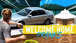 Welcome Home Pranks!